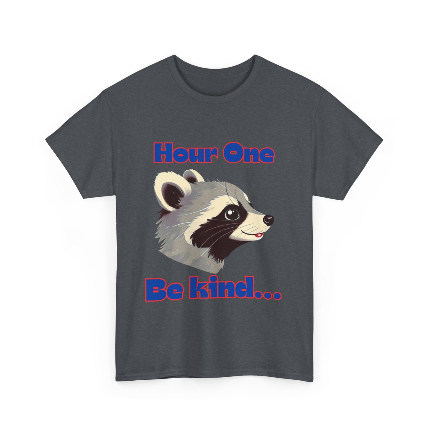 Funny nursing raccoon t shirt Be Kind its a long shift raccoon t-shirt healthcare worker hour one hour twelve before and after tee