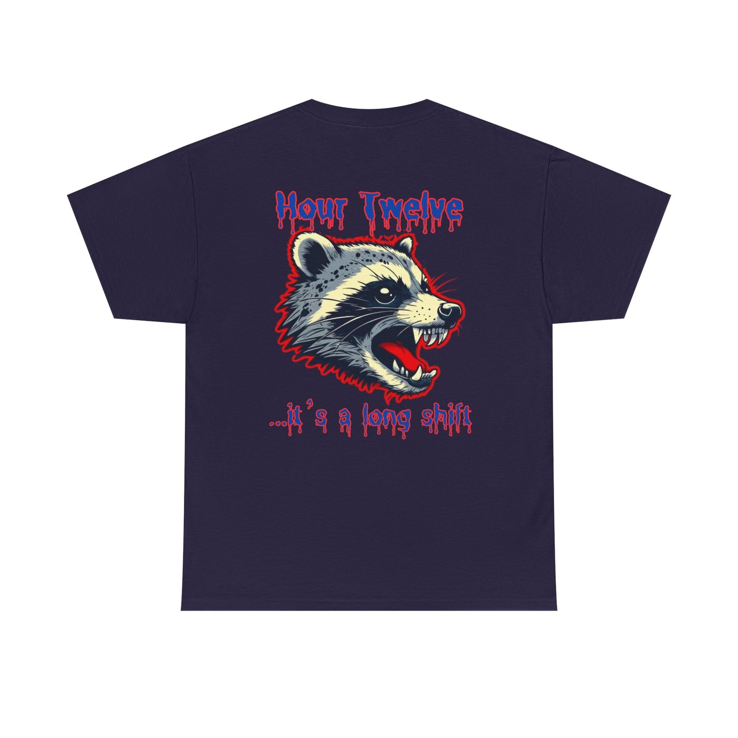 Funny nursing raccoon t shirt Be Kind its a long shift raccoon t-shirt healthcare worker hour one hour twelve before and after tee