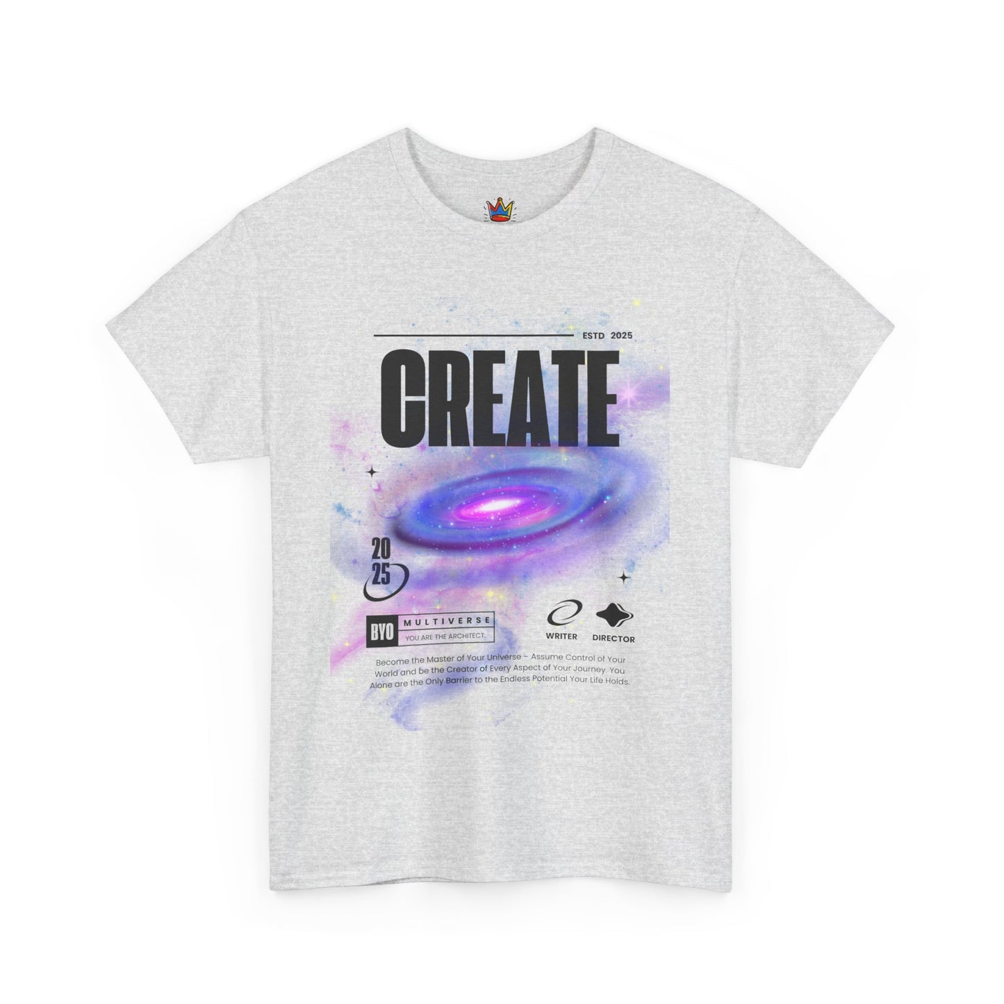 Manifest inspiring create your universe Unisex Heavy Cotton Tee