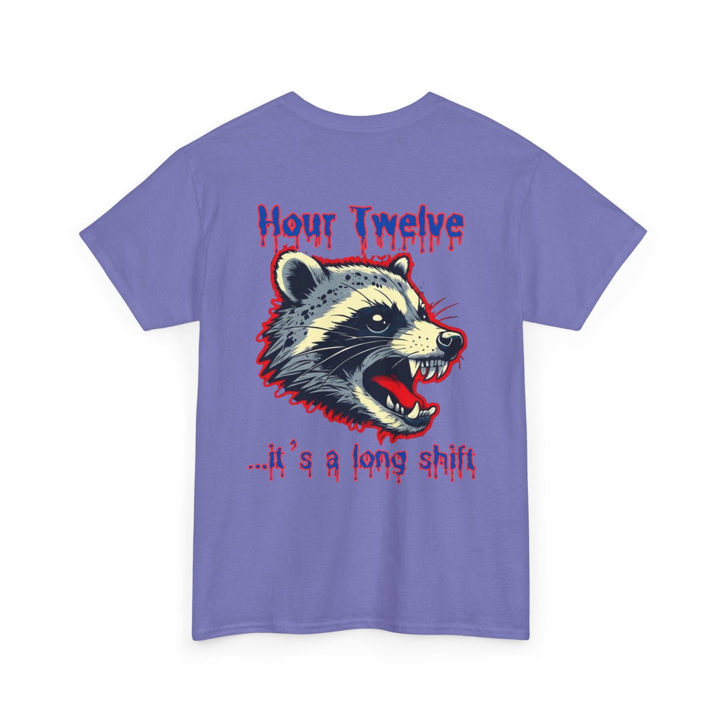 Funny nursing raccoon t shirt Be Kind its a long shift raccoon t-shirt healthcare worker hour one hour twelve before and after tee