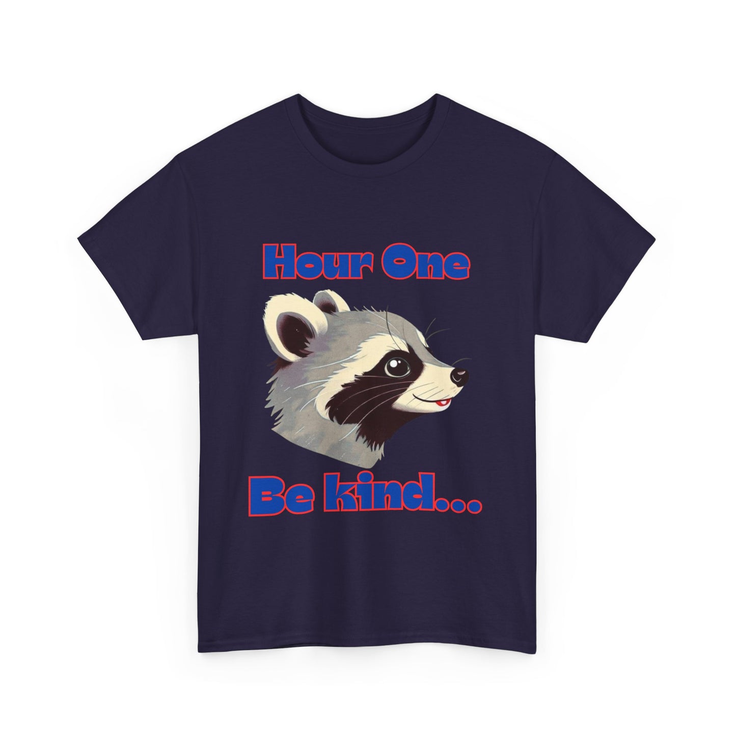 Funny nursing raccoon t shirt Be Kind its a long shift raccoon t-shirt healthcare worker hour one hour twelve before and after tee