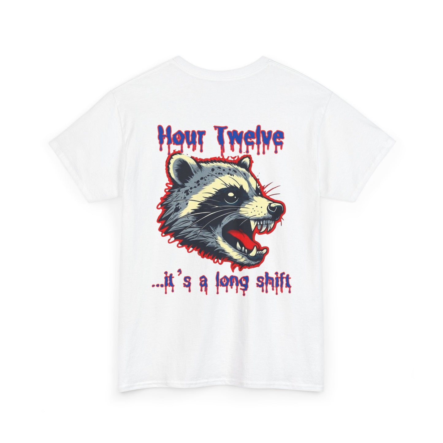 Funny nursing raccoon t shirt Be Kind its a long shift raccoon t-shirt healthcare worker hour one hour twelve before and after tee