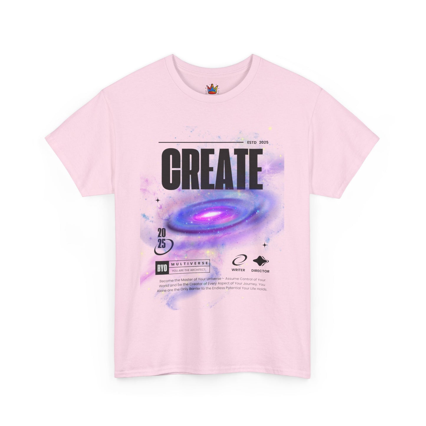 Manifest inspiring create your universe Unisex Heavy Cotton Tee