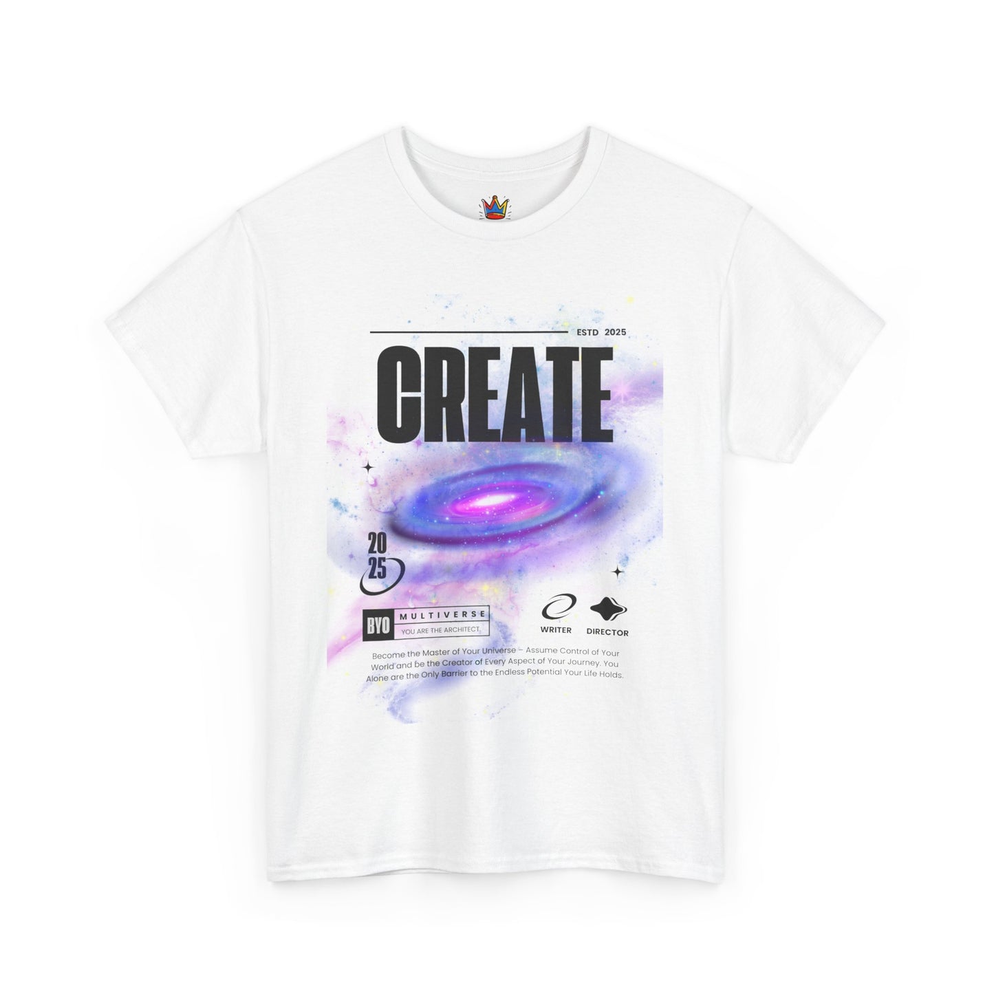 Manifest inspiring create your universe Unisex Heavy Cotton Tee