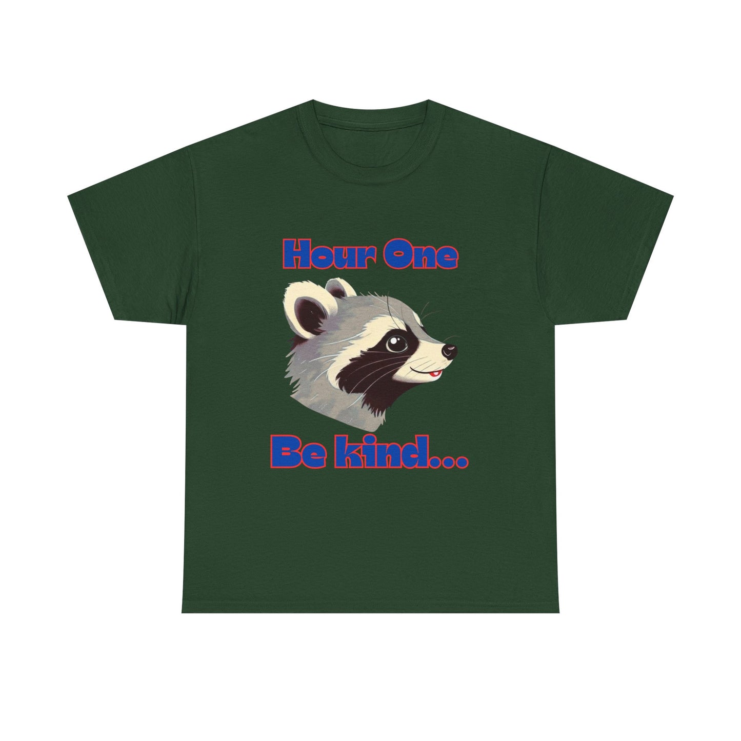 Funny nursing raccoon t shirt Be Kind its a long shift raccoon t-shirt healthcare worker hour one hour twelve before and after tee