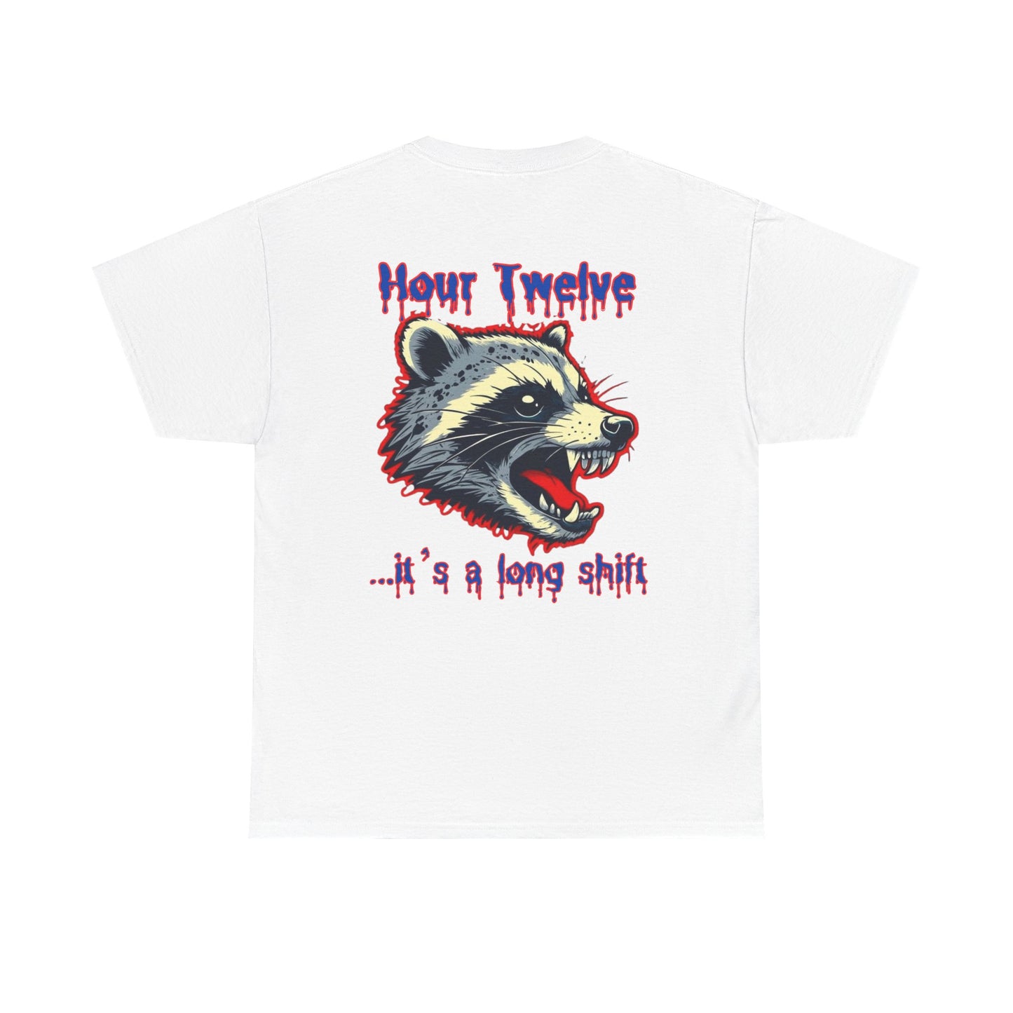 Funny nursing raccoon t shirt Be Kind its a long shift raccoon t-shirt healthcare worker hour one hour twelve before and after tee