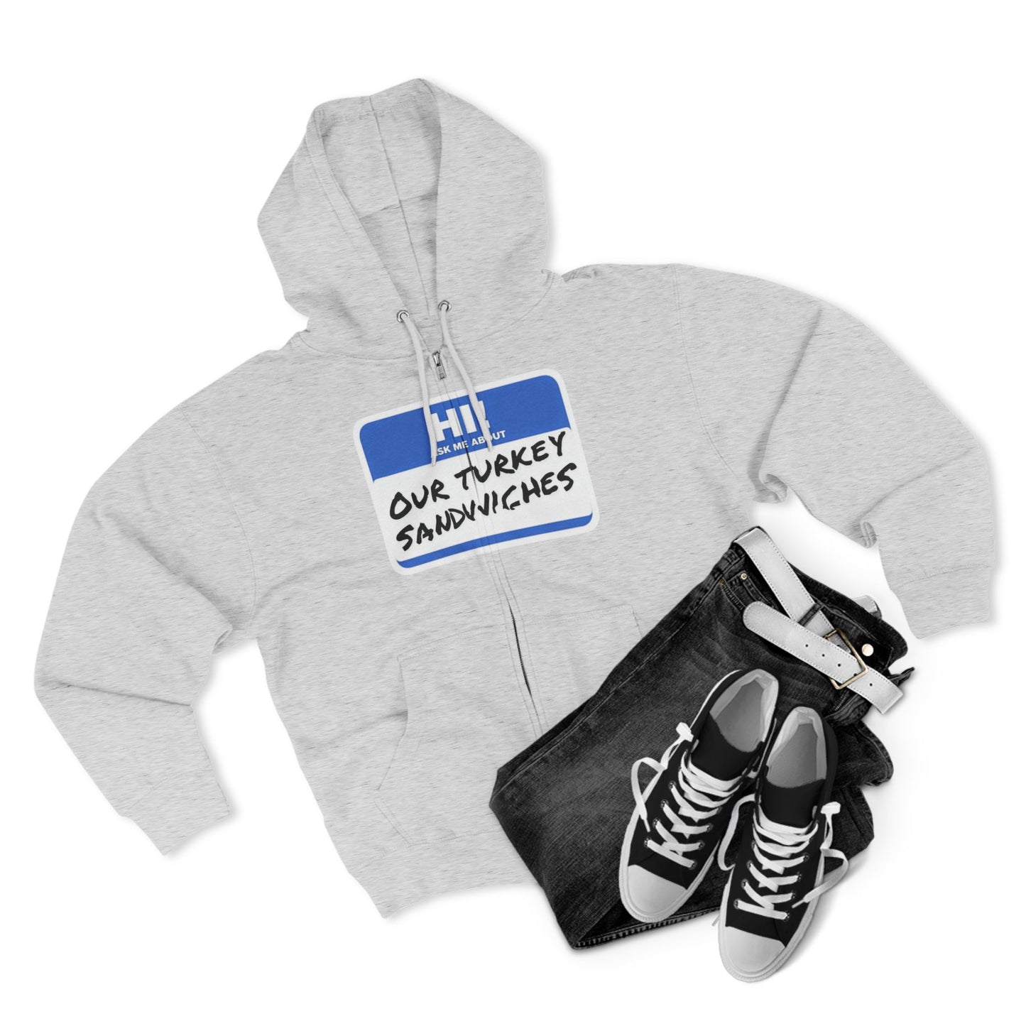 ER Humor-Ask me about our turkey sandwiches zip hoodie