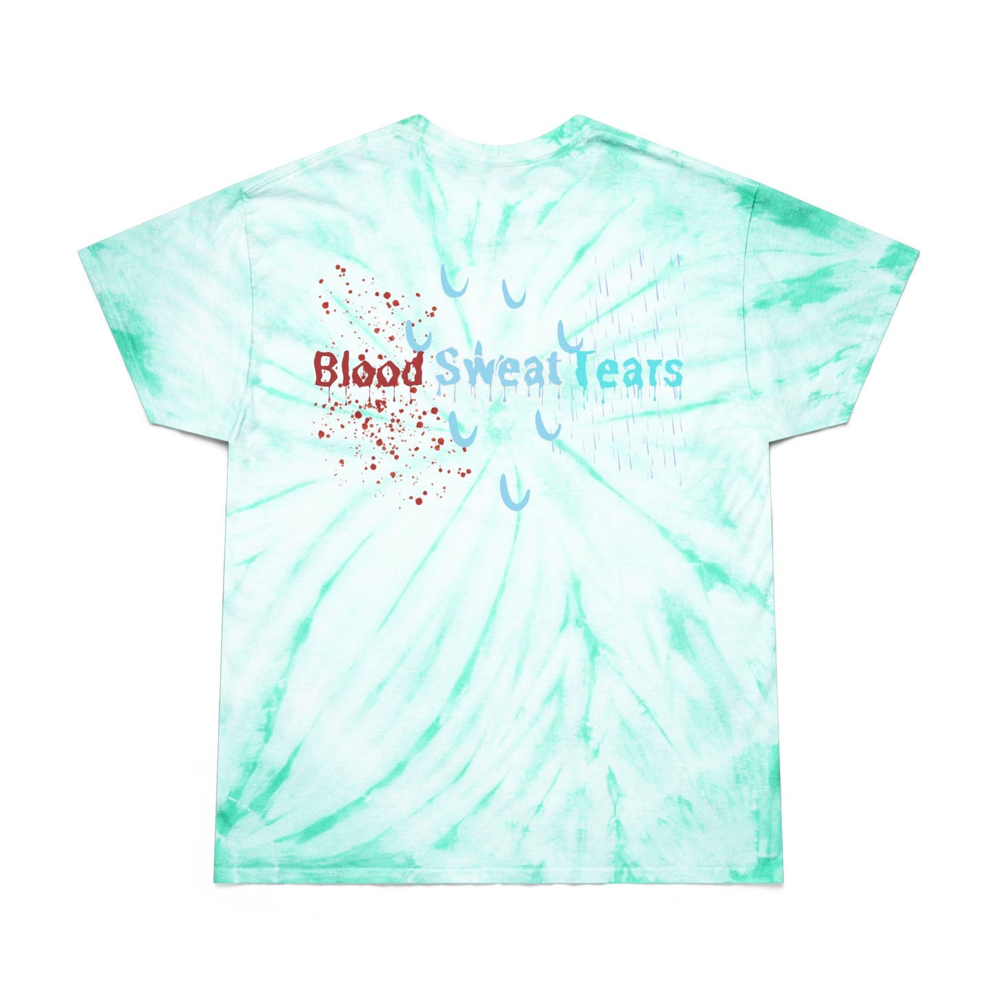 Blood sweat and tears Tie-Dye Tee, Cyclone