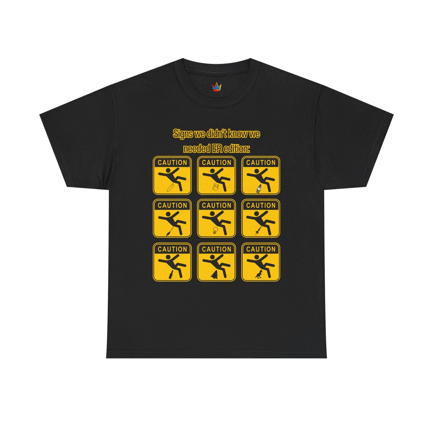 ER humor caution tee