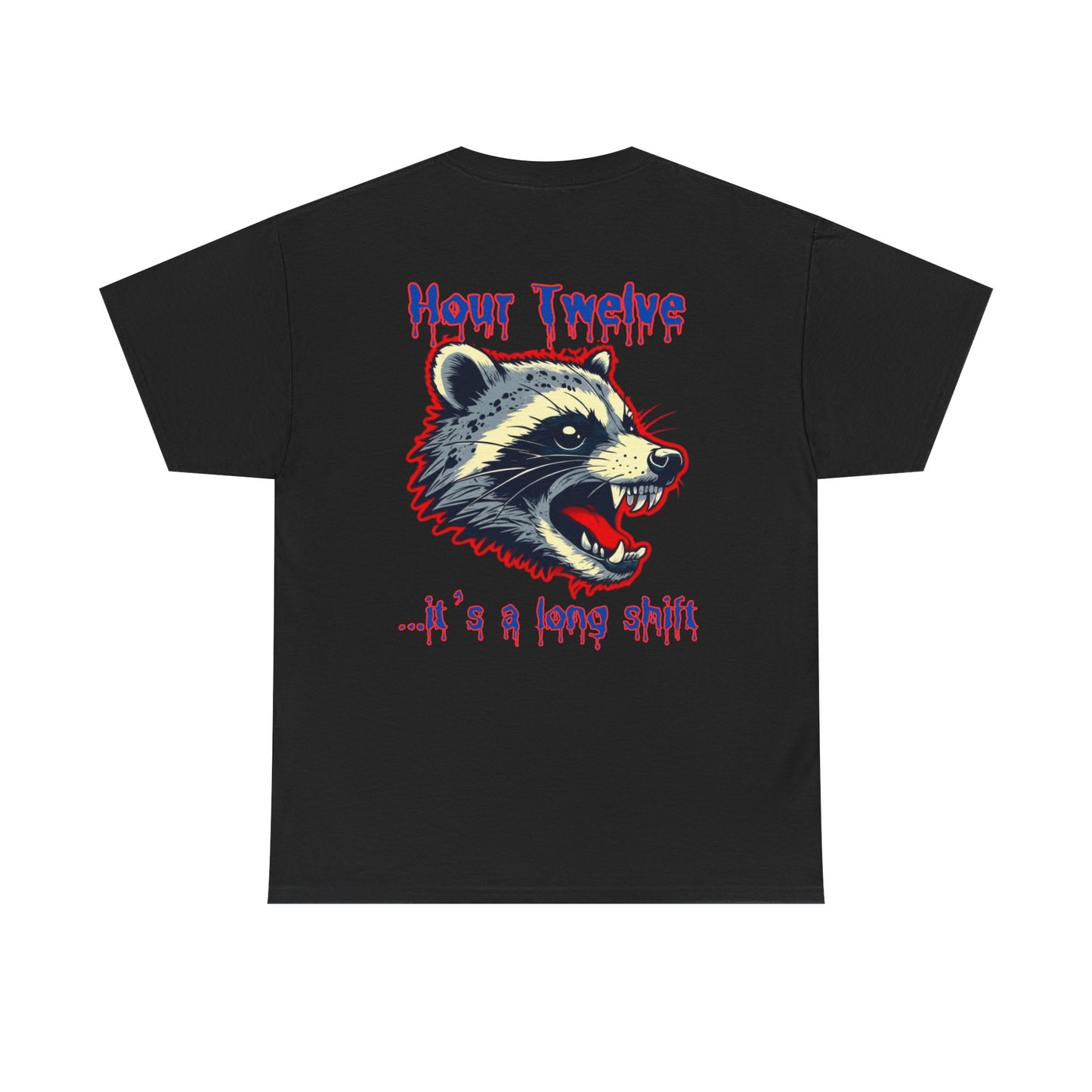 Funny nursing raccoon t shirt Be Kind its a long shift raccoon t-shirt healthcare worker hour one hour twelve before and after tee
