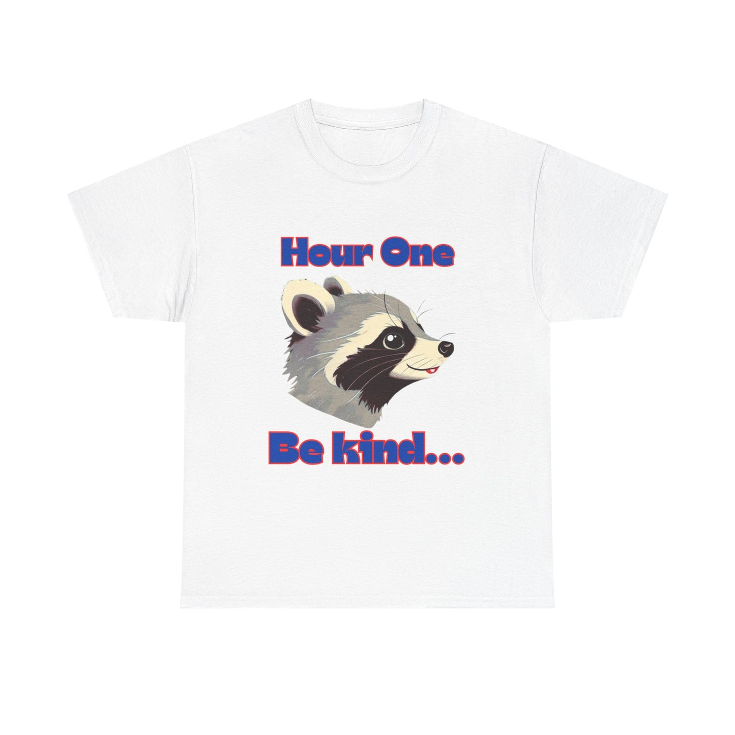 Funny nursing raccoon t shirt Be Kind its a long shift raccoon t-shirt healthcare worker hour one hour twelve before and after tee