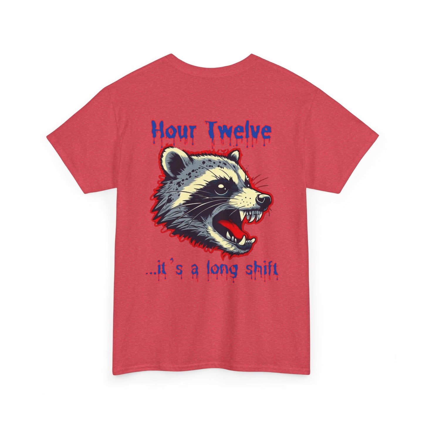 Funny nursing raccoon t shirt Be Kind its a long shift raccoon t-shirt healthcare worker hour one hour twelve before and after tee