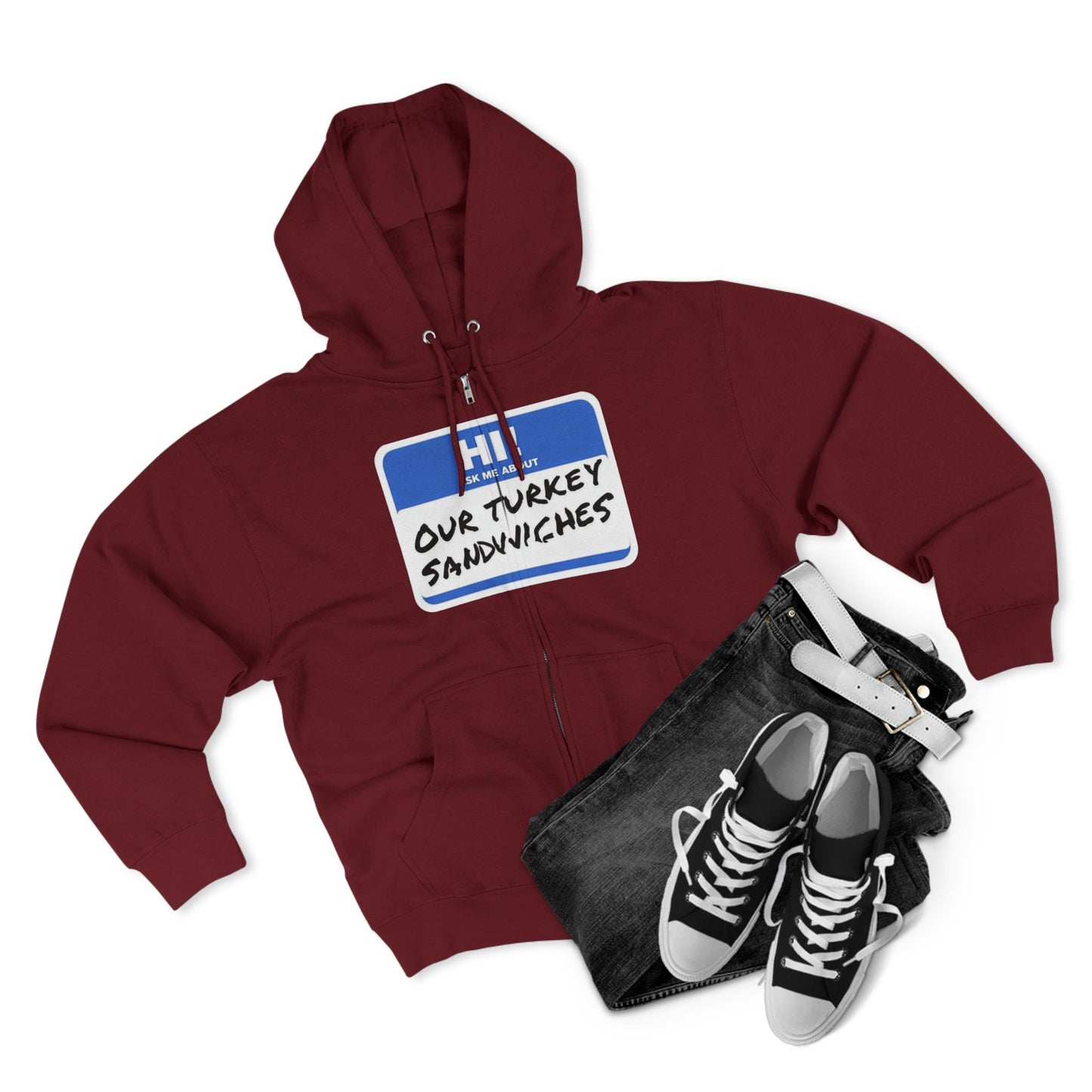 ER Humor-Ask me about our turkey sandwiches zip hoodie