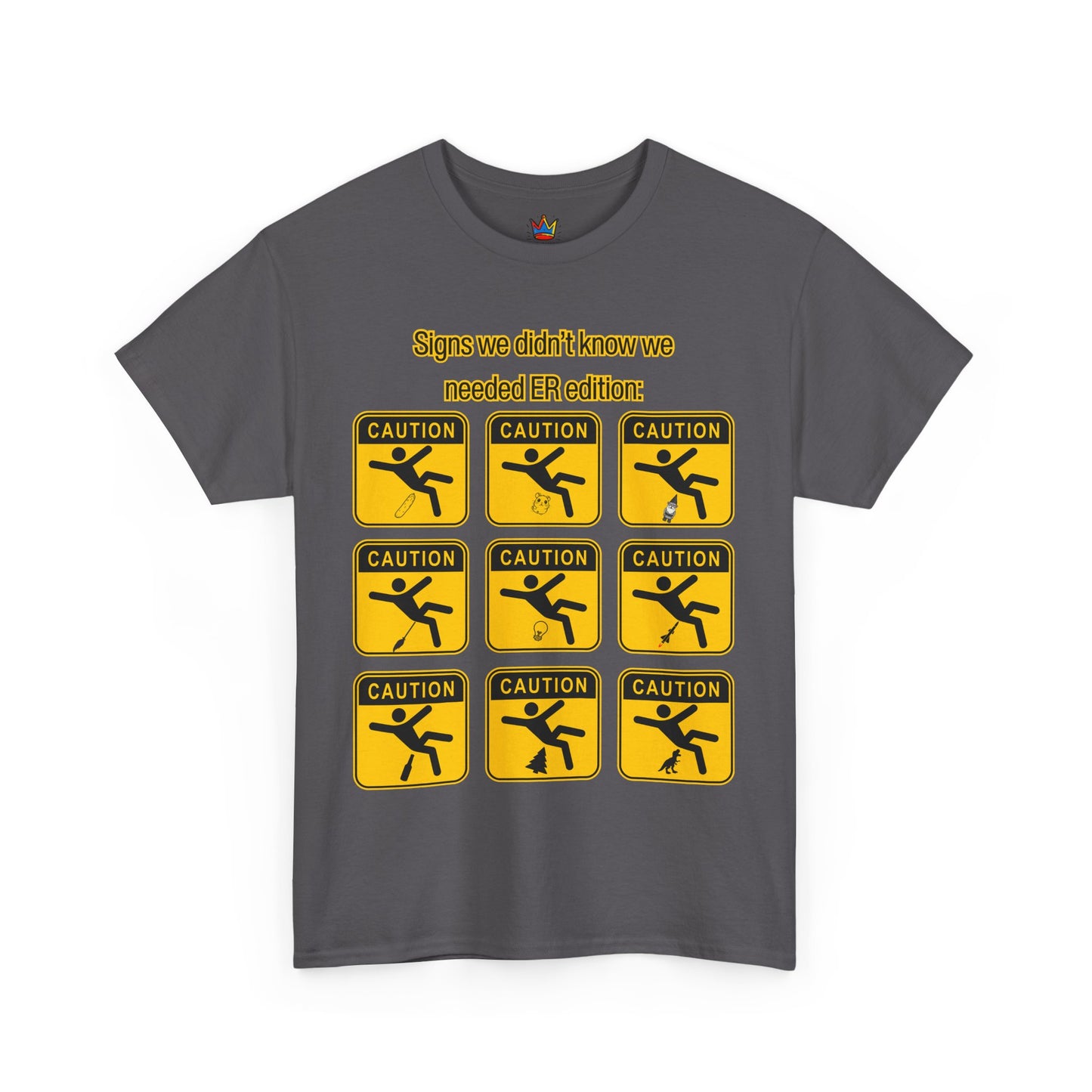 ER humor caution tee