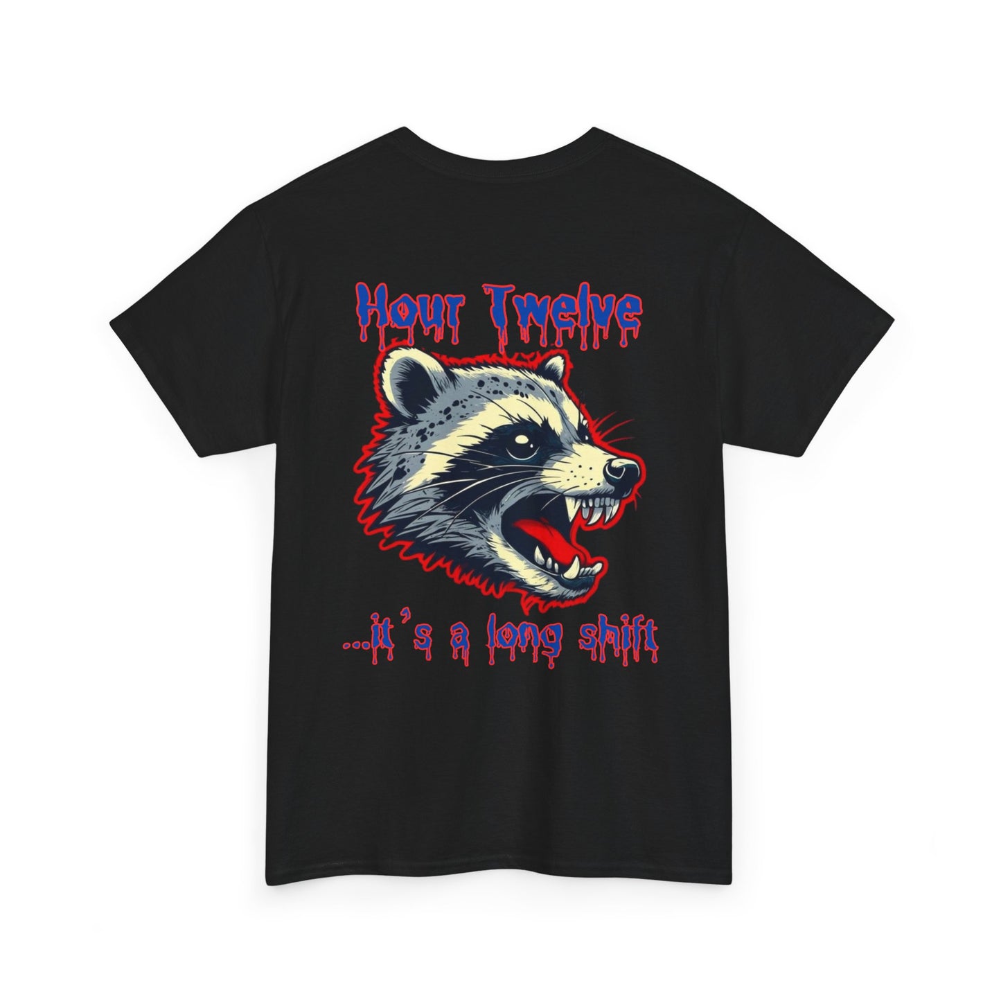 Funny nursing raccoon t shirt Be Kind its a long shift raccoon t-shirt healthcare worker hour one hour twelve before and after tee